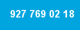 927 769 02 18